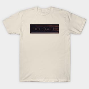 A Bea Kay Thing Called Beloved- Woodgrain T-Shirt